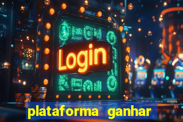 plataforma ganhar dinheiro jogando